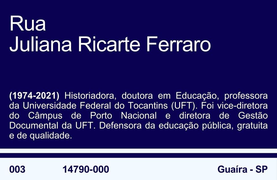 Placa Rua Juliana Ricarte Ferraro